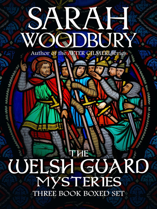 Title details for The Welsh Guard Mysteries Boxed Set by Sarah Woodbury - Available